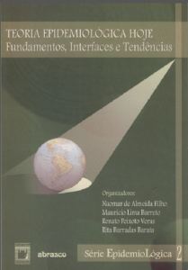 Capa de Livro: Teoria epidemiológica hoje: fundamentos, interfaces, tendências