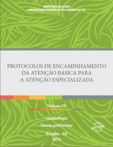 Capa de Livro: Protocolos de Encaminhamento da Atenção Básica para a Atenção Especializada: Ginecologia