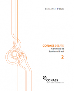 Capa de Livro: CONASS Debate–Caminhos da Saúde no Brasil