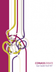 Capa de Livro: CONASS Debate–Que Saúde Você Vê?