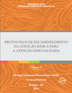 Capa de Livro: Protocolos de Encaminhamento da Atenção Básica para a Atenção Especializada: Cirurgia Torácica e Pneumologia