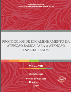 Capa de Livro: Protocolos de Encaminhamento da Atenção Básica para a Atenção Especializada: Hematologia